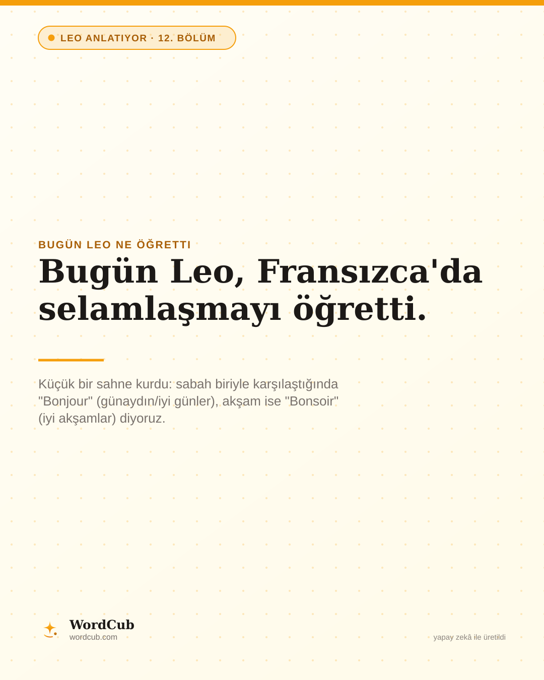 Bugün Leo ne öğretti